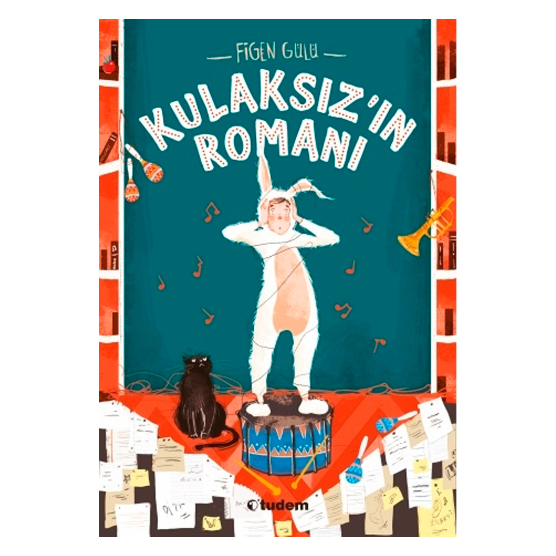 Tudem Yayınları Kulaksız'ın Romanı