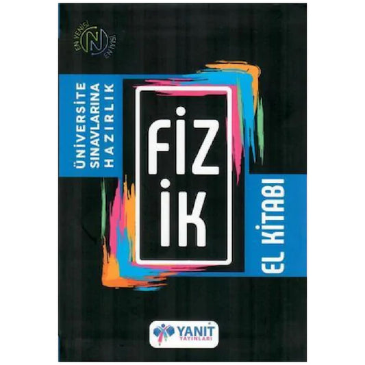 Yanıt Yayınları TYT AYT Üniversite Sınavlarına Hazırlık Fizik El Kitabı