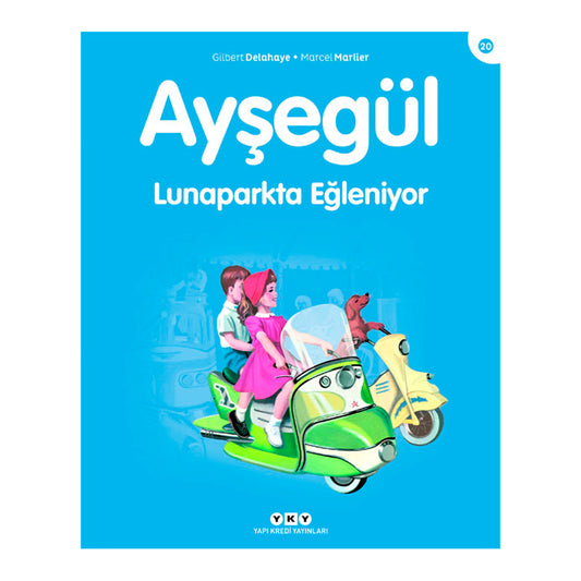 Yapı Kredi Yayınları Ayşegül 20 - Lunaparkta Eğleniyor