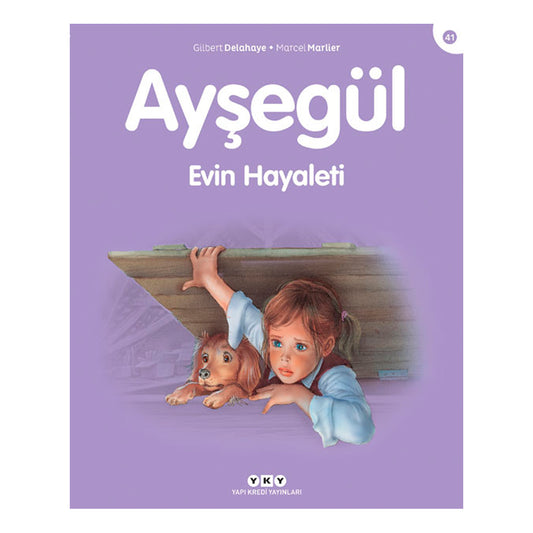 Yapı Kredi Yayınları Ayşegül 41 - Evin Hayaleti
