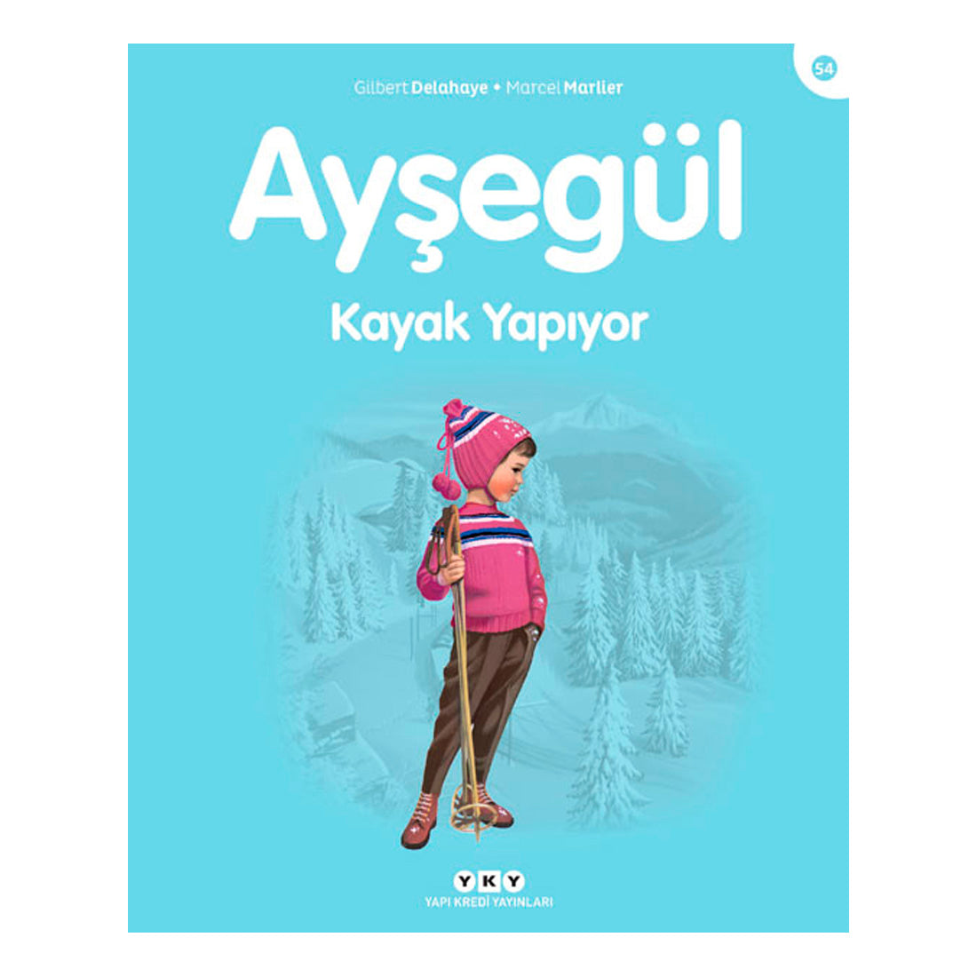 Yapı Kredi Yayınları Ayşegül 54 - Kayak Yapıyor