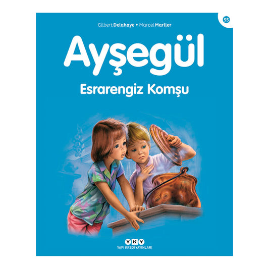 Yapı Kredi Yayınları Ayşegül 55 - Esrarengiz komşu