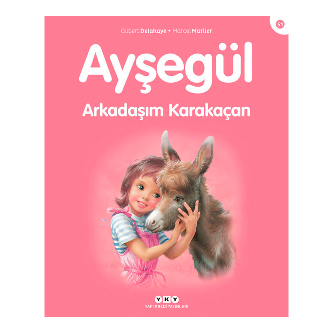 Yapı Kredi Yayınları Ayşegül Arkadaşım Karakaçan