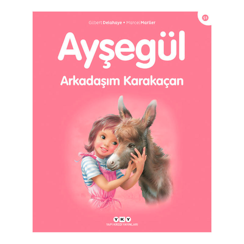 Yapı Kredi Yayınları Ayşegül Arkadaşım Karakaçan