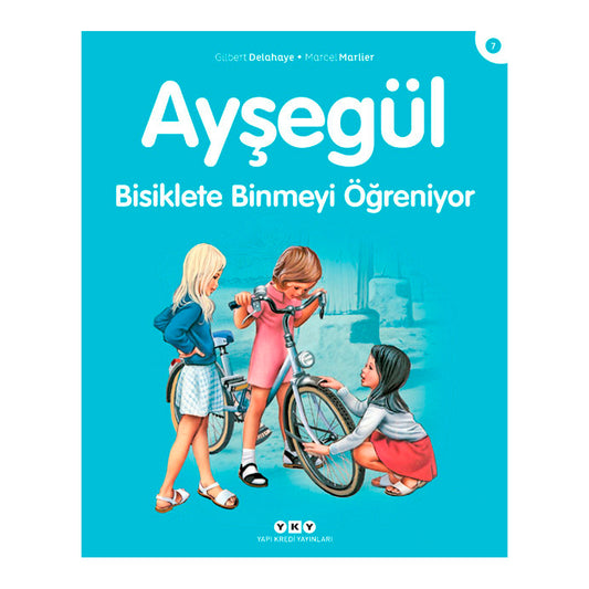 Yapı Kredi Yayınları Ayşegül Bisiklete Binmeyi Öğreniyor