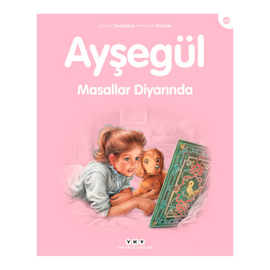 Yapı Kredi Yayınları Ayşegül Masallar Diyarında