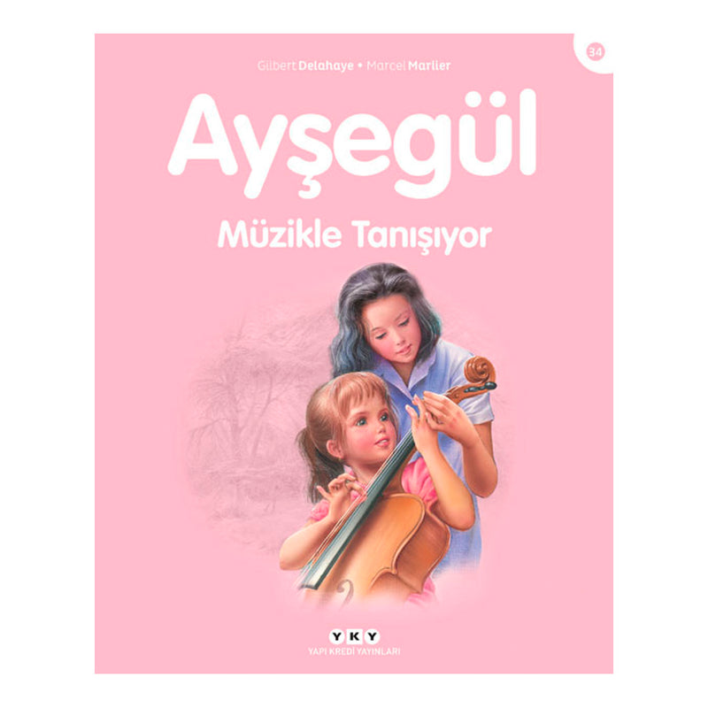 Yapı Kredi Yayınları Ayşegül Müzikle Tanışıyor