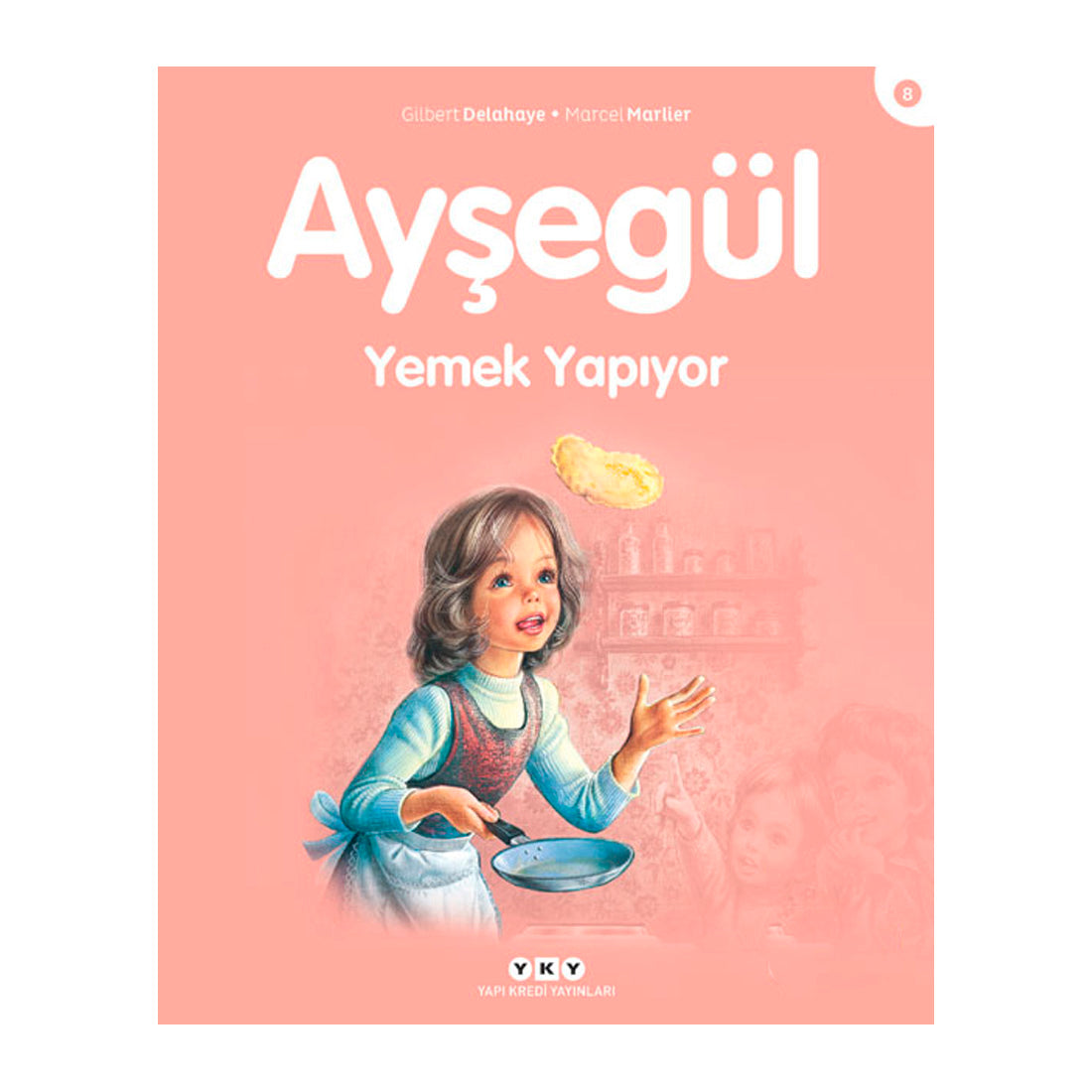 Yapı Kredi Yayınları Ayşegül Yemek Yapıyor