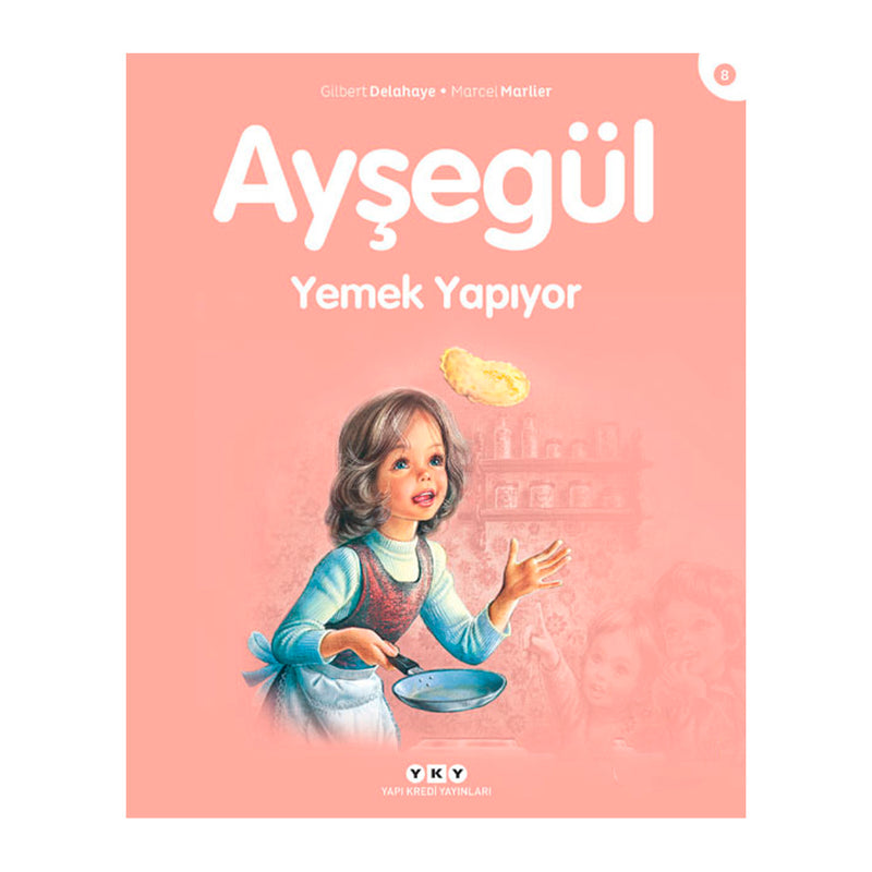 Yapı Kredi Yayınları Ayşegül Yemek Yapıyor