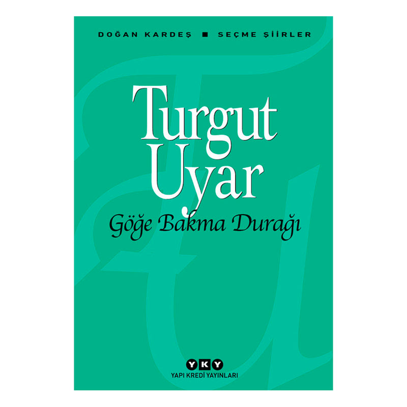 Yapı Kredi Yayınları Göğe Bakma Durağı