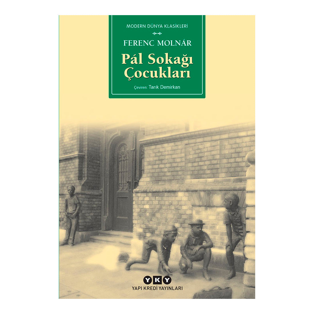 Yapı Kredi Yayınları Pal Sokağı Çocukları