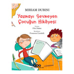 Yapı Kredi Yayınları Yazmayı Sevmeyen Çocuğun Hikayesi