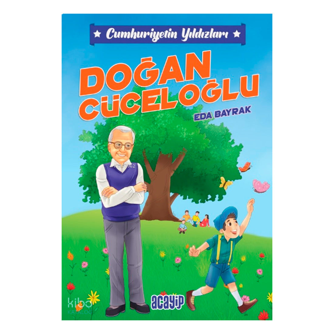 Yediveren Yayınları Cumhuriyetin Yıldızları  Doğan Cüceloğlu