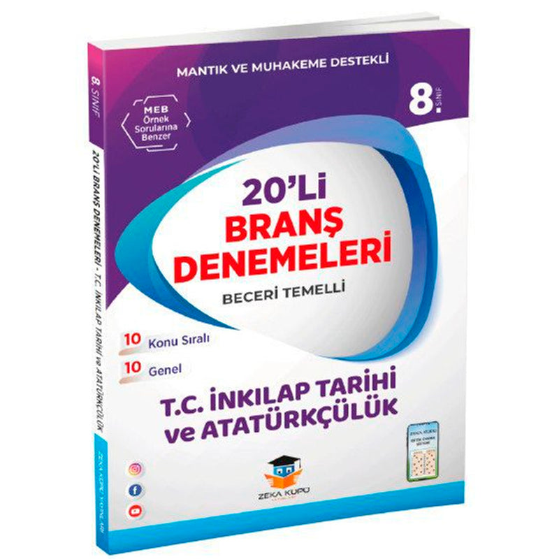 Zeka Küpü Yayınları 8. Sınıf T.C.İnkılap Tarihi ve Atatürkçülük Beceri Temelli 20 Branş Deneme